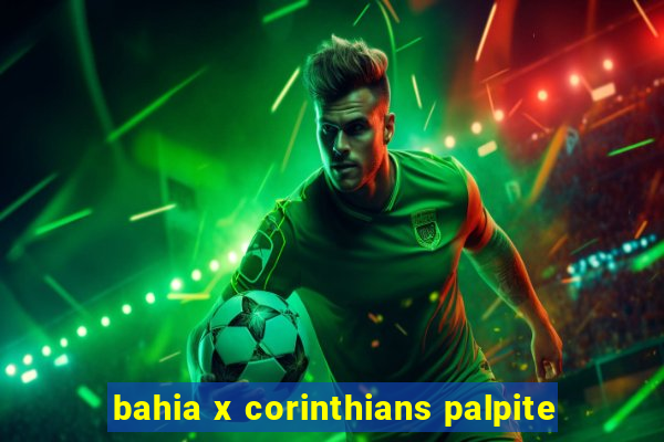 bahia x corinthians palpite